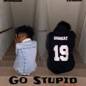 Go Stupid (Remix)