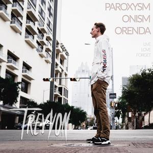 Paroxysm Onism Orenda LLF (Explicit)