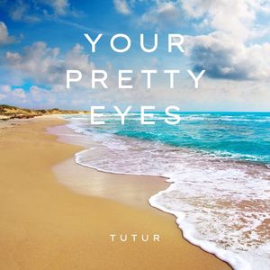 Your Pretty Eyes