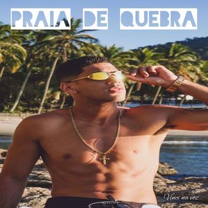 Praia de Quebra (Explicit)