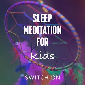 Sleep Meditation For Kids