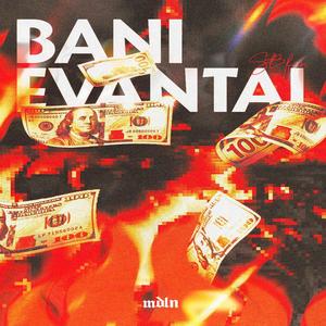 Bani Evantai (Explicit)