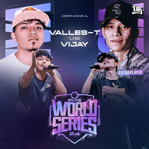 Valles T Vs Vijay - FMS World Series - Jornada 1 (Live) [Explicit]