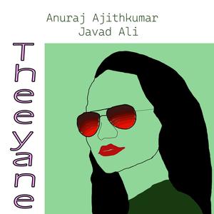 Theeyane (feat. Javad Ali)