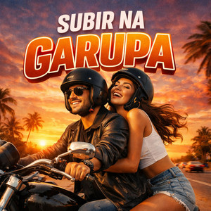 SUBIR NA GARUPA (Explicit)