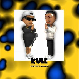 Kule (feat. Manjay)