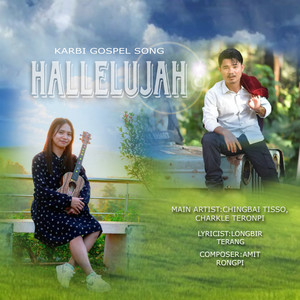 Hallelujah (Karbi Gospel Song)