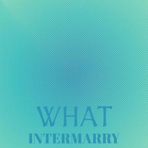 What Intermarry