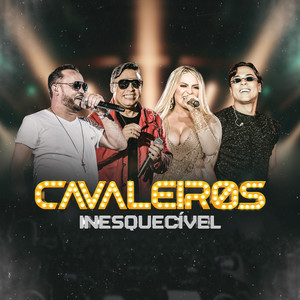 Cavaleiros Inesquecível