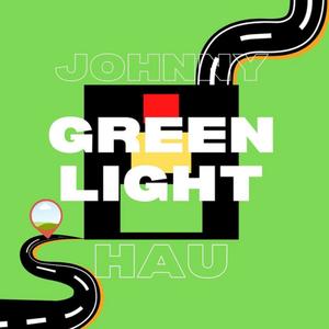 Green Light (Explicit)