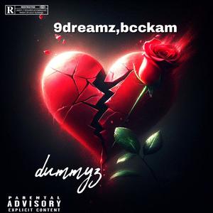 Dummyz (feat. 9dreamz)