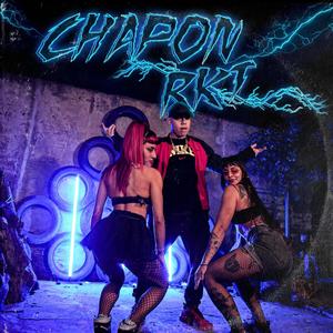 #1 - Chapon RKT (feat. El Joven & Ratekas) [Explicit]