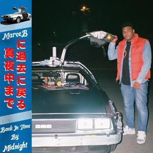 Back In Time Real Quick (Explicit)