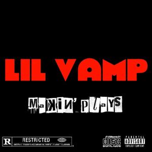 Makin' plays (Explicit)