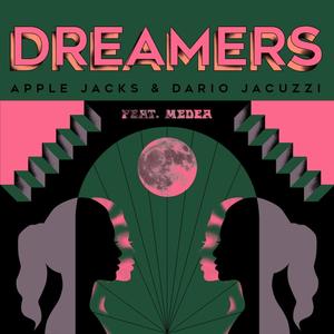 Dreamers (feat. Medea)
