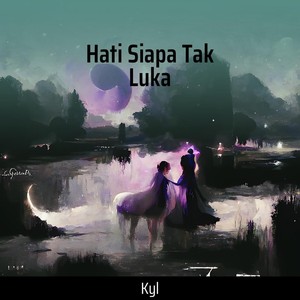 Hati Siapa Tak Luka (Cover)