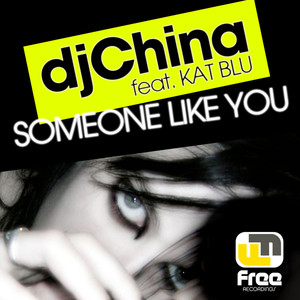 Dj China - Someone Like You (Danubio Remix)