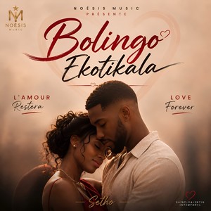 Bolingo Ekotikala (l'Amour Restera)