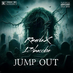 Rmurda (Jump Out!) (feat. Rmurda & 13baccdoe) (Explicit)