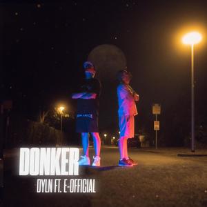 Donker (feat. E-Official) [Explicit]