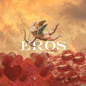 Eros (feat. SICK66) [Explicit]