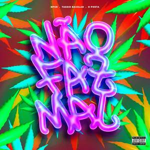 Não Faz Mal (Explicit)