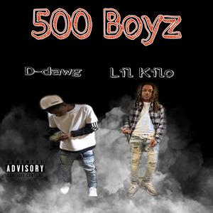 500 Boyz (Explicit)