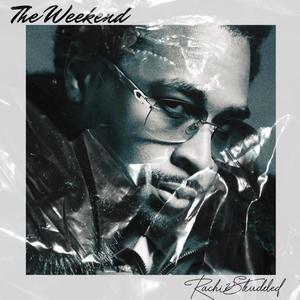 The Weekend (Explicit)