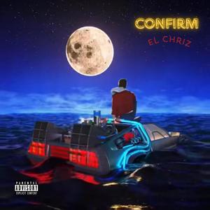 Confirm (feat. DJ Kelywise , Young brown & Barlex)