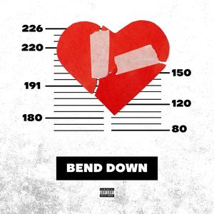 Bend Down (Explicit)