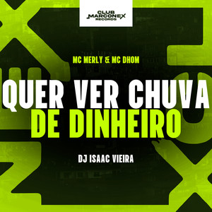 Quer Ver Chuva de Dinheiro (Explicit)