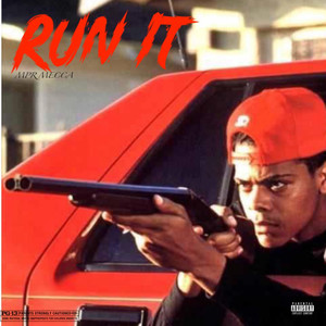 Run it (Freestyle) [Explicit]