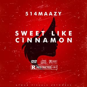 Sweet Like Cinnamon (Explicit)