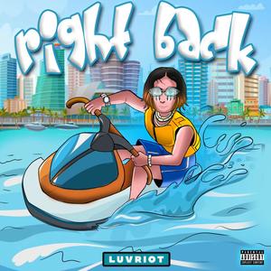 Right Back (Explicit)