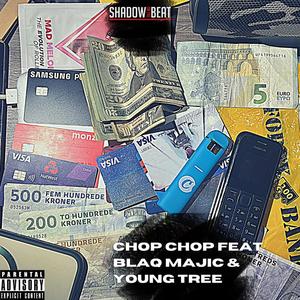 CHOP CHOP EP (Explicit)