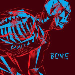 Bone (Explicit)