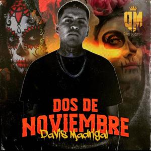 Dos de noviembre (Explicit)