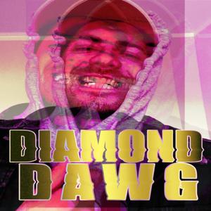 DIAMOND DAWG CHOPPED N SCREWED (Explicit)