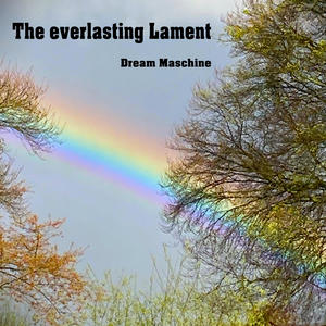 The everlasting Lament