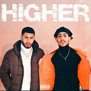 Higher(feat. Enzo X) (Explicit)