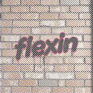 Flexin' (feat. Sammy Wit Da Mac) (Explicit)