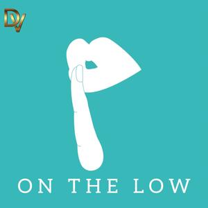 On the Low (feat. NoBe S.) (Explicit)