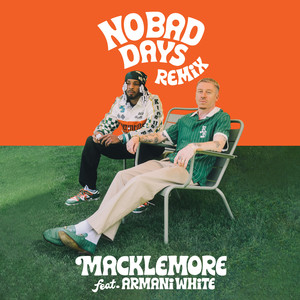 NO BAD DAYS (feat. Armani White, Collett) [Explicit]