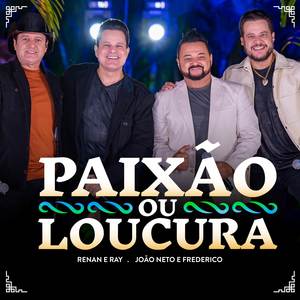 Paixão ou Loucura