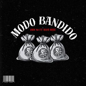 MODO BANDIDO (feat. Alda We$t)