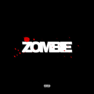 Zombie (Explicit)