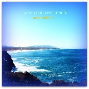 Una mattina (Piano con sentimento)