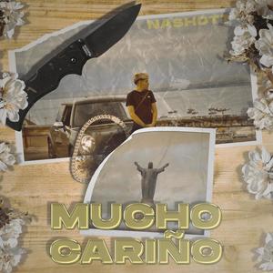 Mucho Cariño (Explicit)