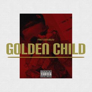 Golden Child (Explicit)