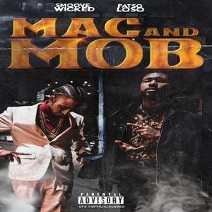 Mac & Mob (feat. Smoove Wicked) (Explicit)